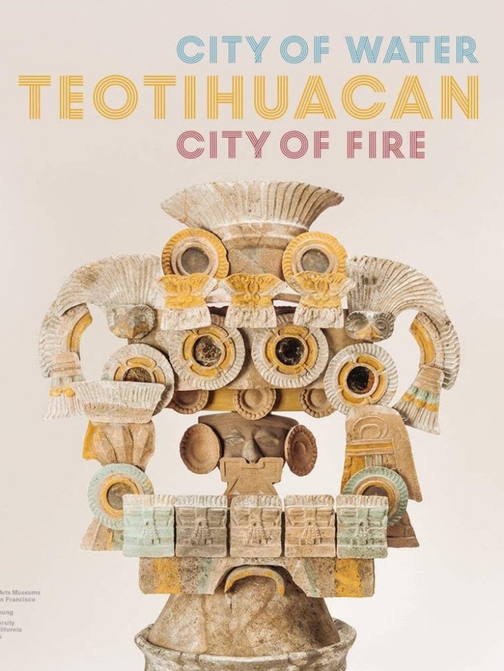 Teotihuacan: City of Water, City of Fire Hardcover Book